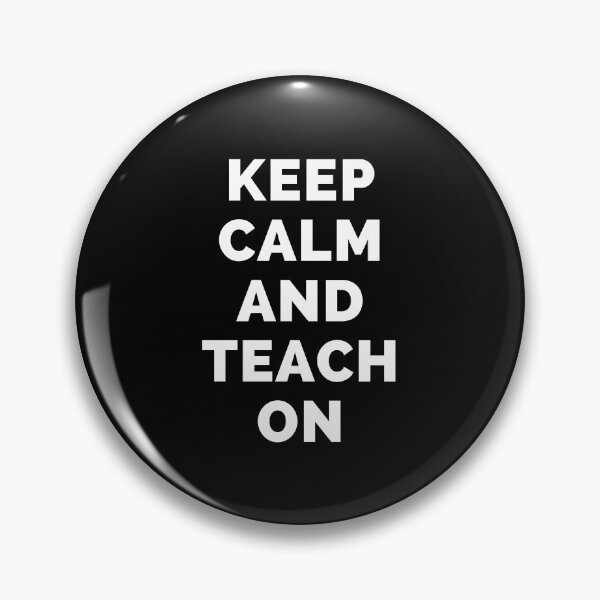 Item preview, Keep Calm And Teach On - Black And White Simple Font - Funny Meme Sarcastic Satire - Self Inspirational Quotes - Inspirational Quotes About Life and Struggles designed and sold by ExploreTheStore.