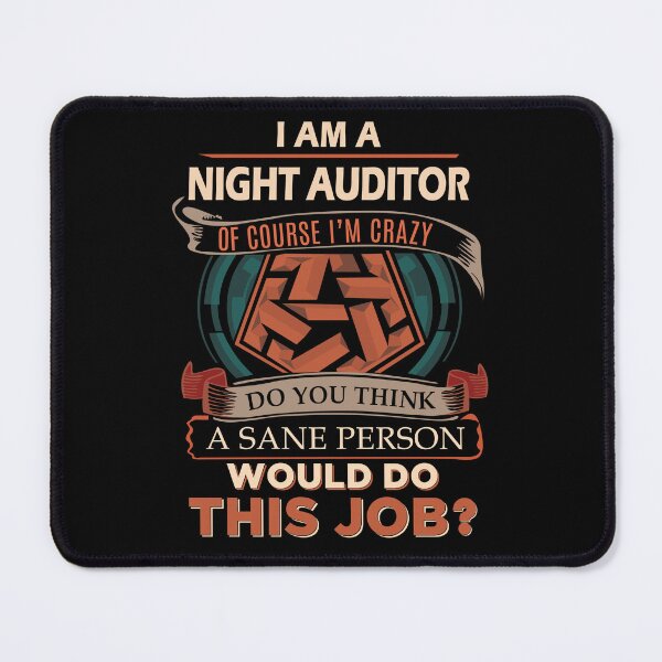 Item preview, Night Auditor T Shirt - Sane Person Job Gift Item Tee designed and sold by ximenalivi.