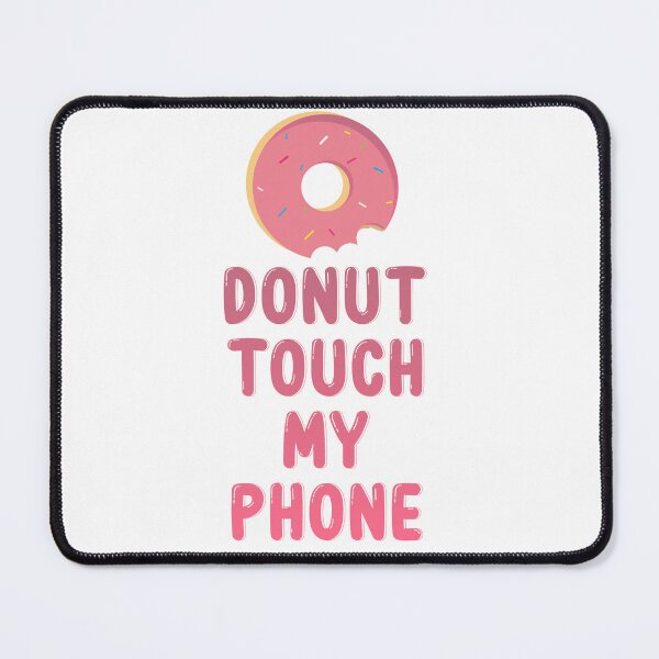 Item preview, Donut Touch My Phone designed and sold by Riklamcreative.