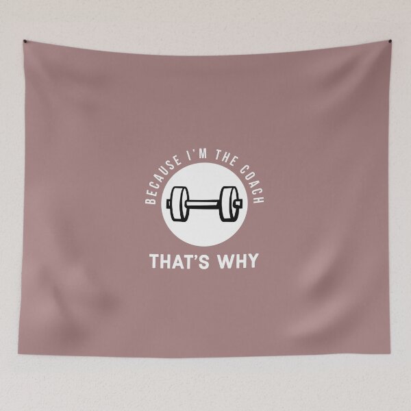 Item preview, Because I'm the coach that's why - Funny weightlifting coach saying designed and sold by Theleochick.