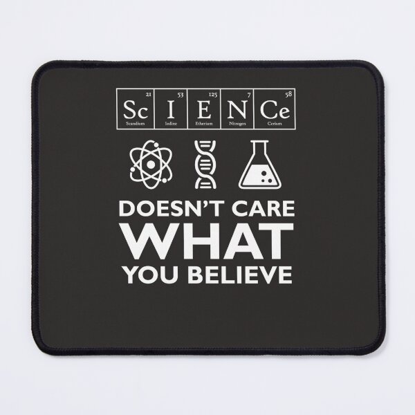 Item preview, Science Doesn&x27;t Care What You Believe Essential T-Shirt designed and sold by SophieHei.