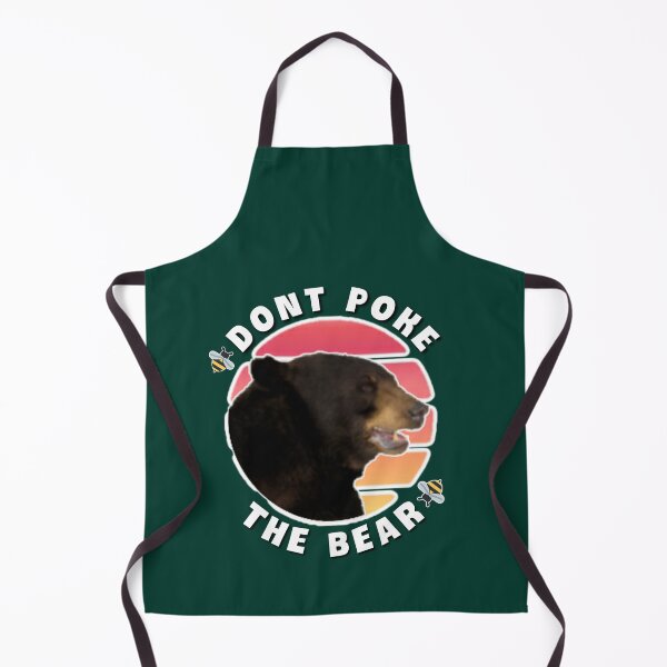 Item preview, Dont poke the bear. designed and sold by Umiska.