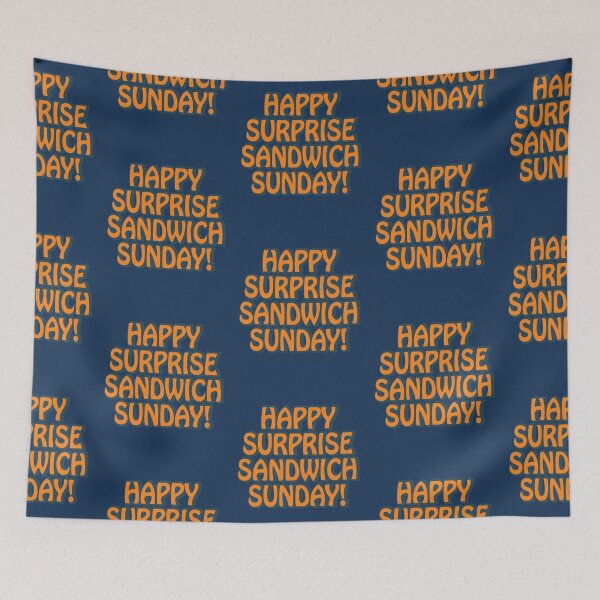 Item preview, Happy Surprise Sandwich Sunday! designed and sold by Janicestoke.