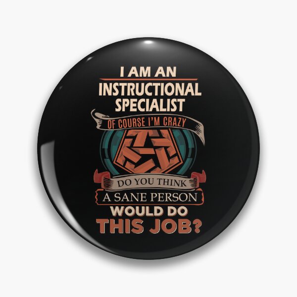 Item preview, Instructional Specialist T Shirt - Sane Person Job Gift Item Tee designed and sold by stacyarmst.
