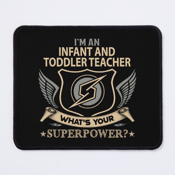 Item preview, Infant And Toddler Teacher T Shirt - What Is Your Superpower Job Gift Item Tee designed and sold by tamburroallena.
