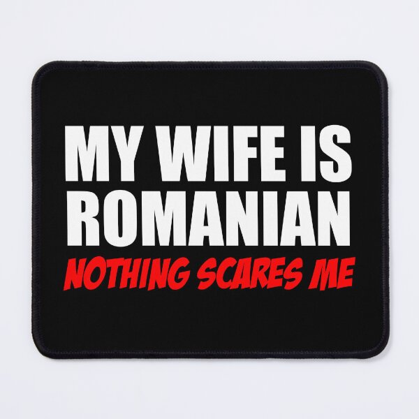 Item preview, Wife Is Romanian Nothing Scares Me designed and sold by jaycartoonist.