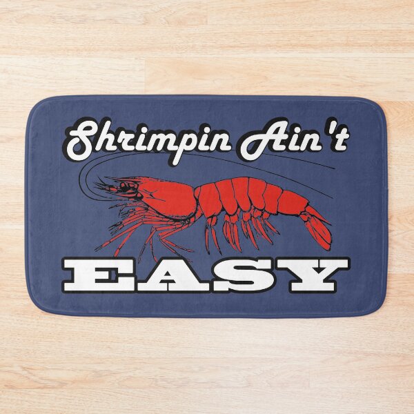 Item preview, Shrimpin Ain't Easy designed and sold by Boris1987.