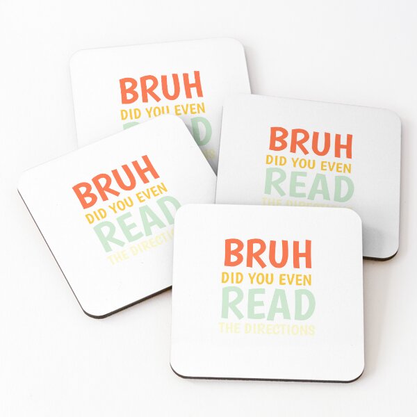 Item preview, Bruh Did You Even Read The Directions Sarcastic Teacher Life Classic T-shirt  designed and sold by Ryn2020.