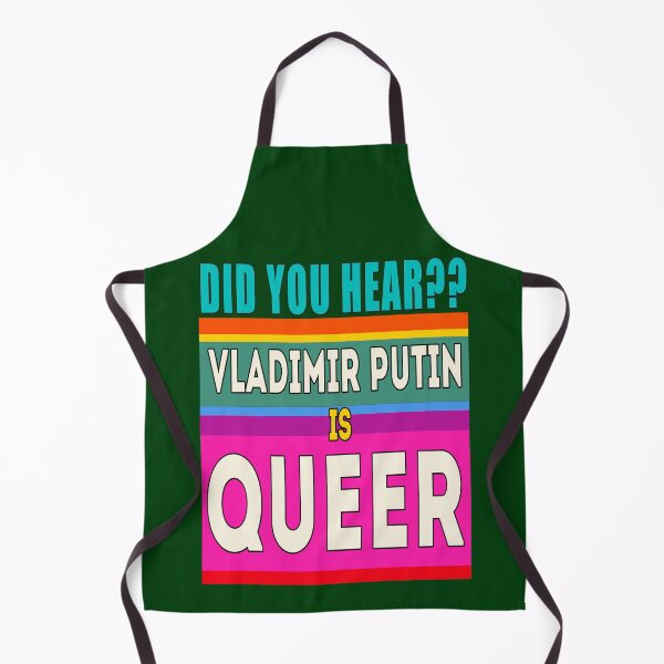 Item preview, Did you hear? Vladimir Putin is queer. designed and sold by MAD-STREETWEAR.