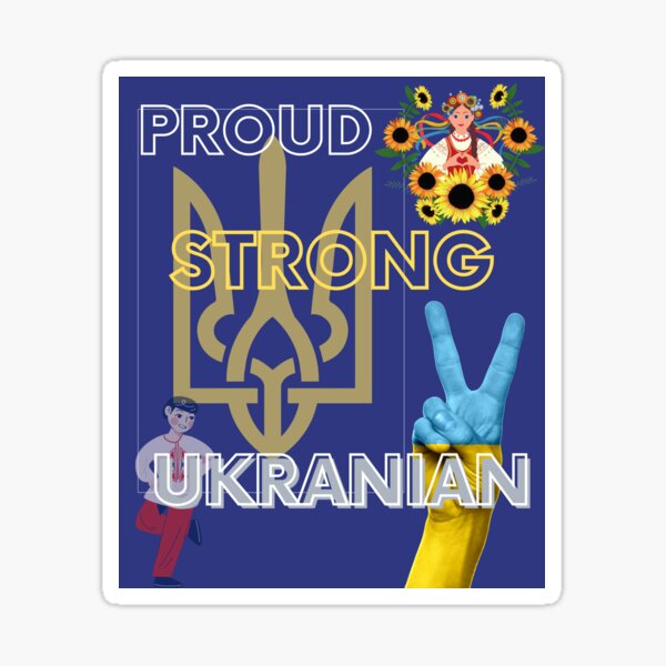 PROUD STRONG UKRANIAN Sticker