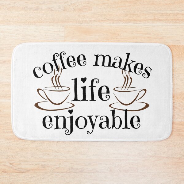 Item preview, Coffee Makes Life Enjoyable designed and sold by theredsharp.