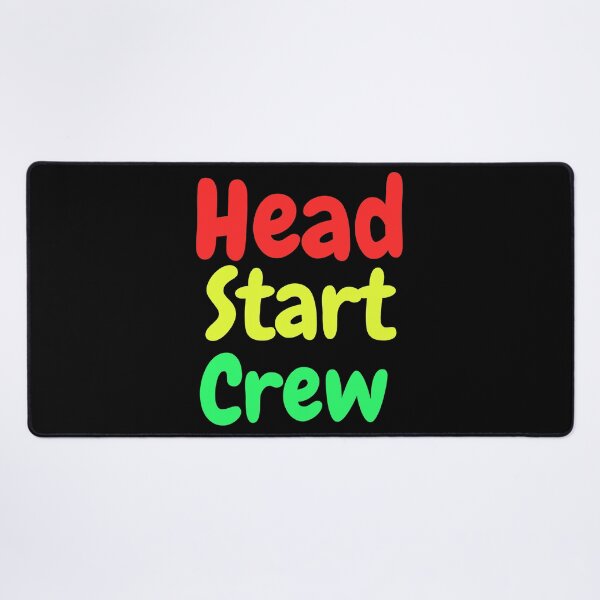 Item preview, Head start crew designed and sold by Coolclassy.