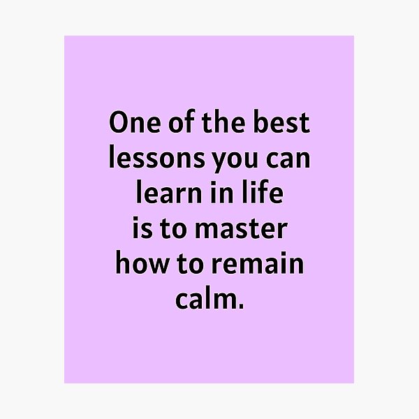 Item preview, Best Lesson To Learn Is How To Remain Calm designed and sold by Manifest-Life.