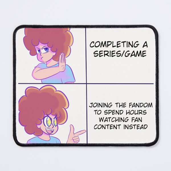 Item preview, Fandom Meme designed and sold by Enthusiasmize.