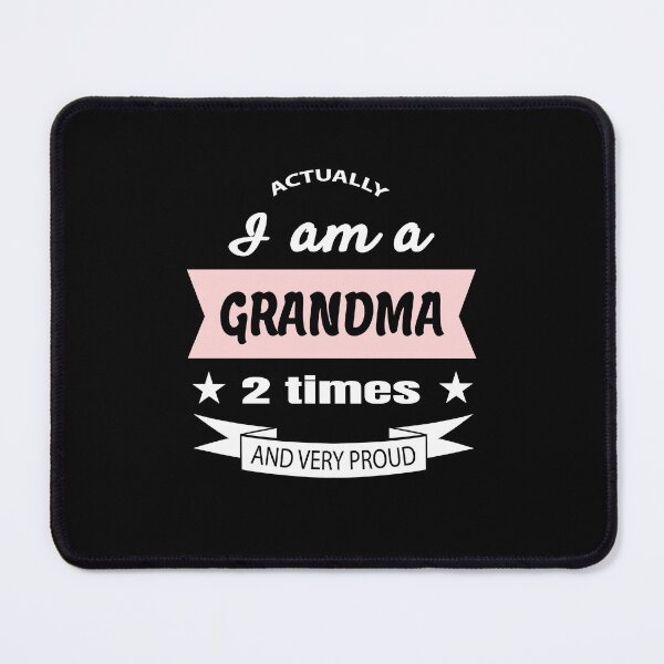 Item preview, Actually i am a grandma 2 times designed and sold by FashionHeritage.