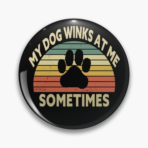 Aperçu de l'œuvre Chiens drôles disant que mon chien me fait parfois un clin d'œil Pour les amoureux des chiens Propriétaires de chiens créée et vendue par ghostsanda.