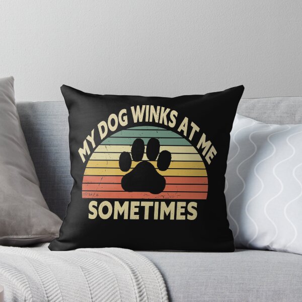 Item preview, Funny Dogs Saying My Dog Winks At Me Sometimes For Dog Lovers Dog Owners designed and sold by ghostsanda.