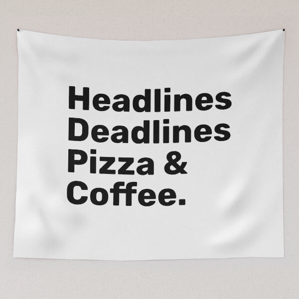 Item preview, Headlines Deadlines Pizza & Coffee | journalism  designed and sold by BopleDesigns.