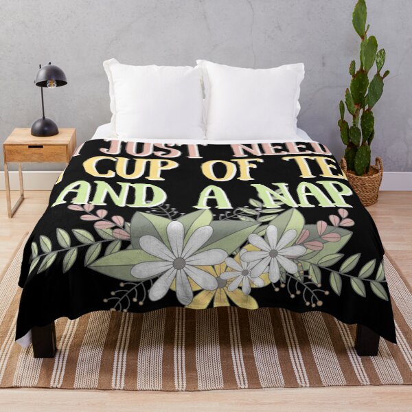 Item preview, I Just Need A Cup Of Tea And A Nap, Cute Flowers And Text Design For Mum's, Perfect For Mother's Day designed and sold by TrulyEpoque.
