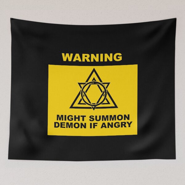 Item preview, Warning - Might Summon Demon If Angry Funny designed and sold by tuapekkong2001.