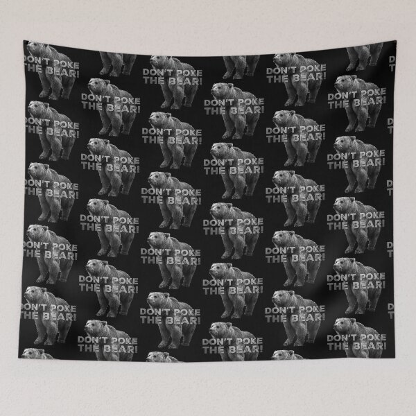 Item preview, Don't Poke the Bear! designed and sold by homesteadswag.