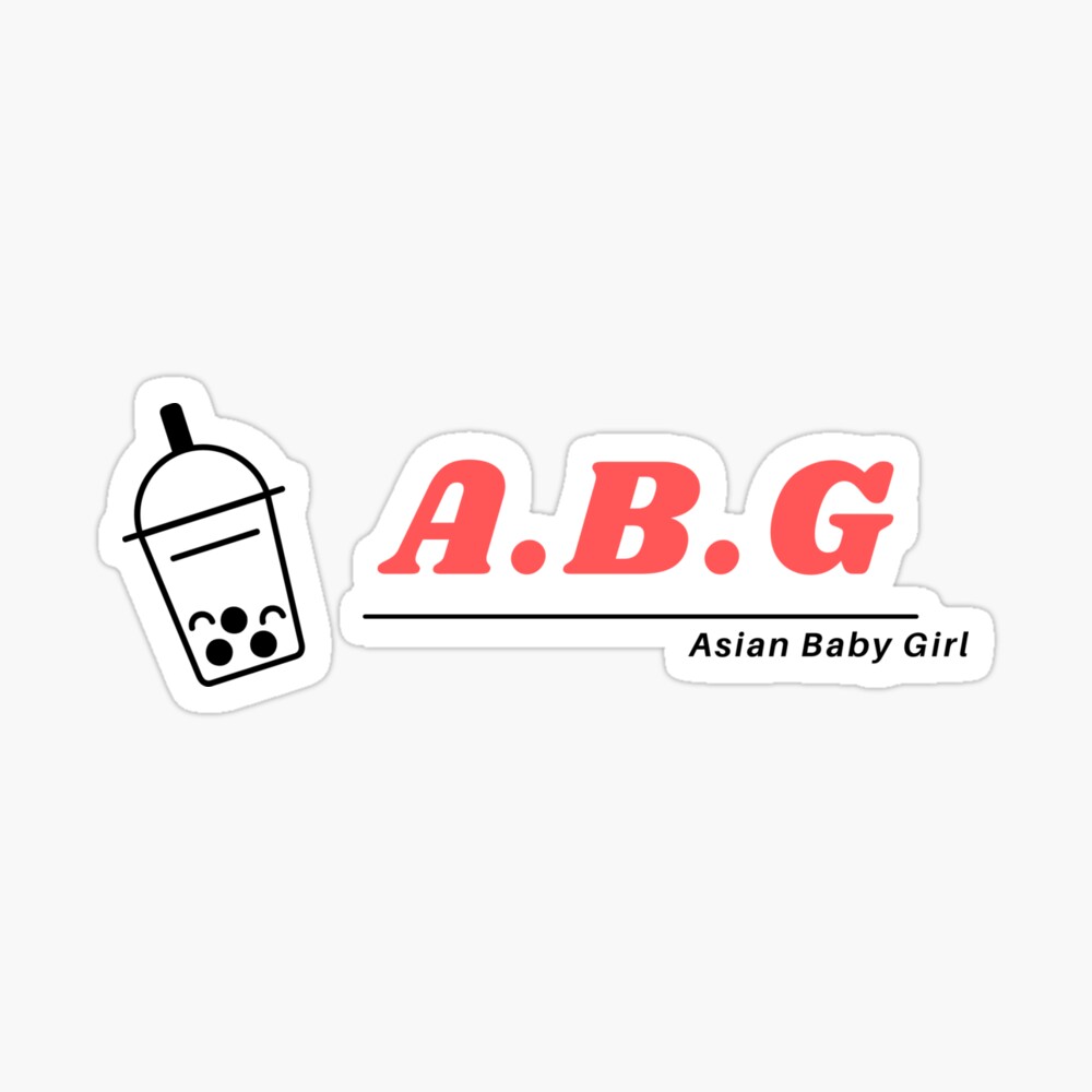 Asian Baby Girl | ABG | Bubble Tea | Boba | Asian Baddie