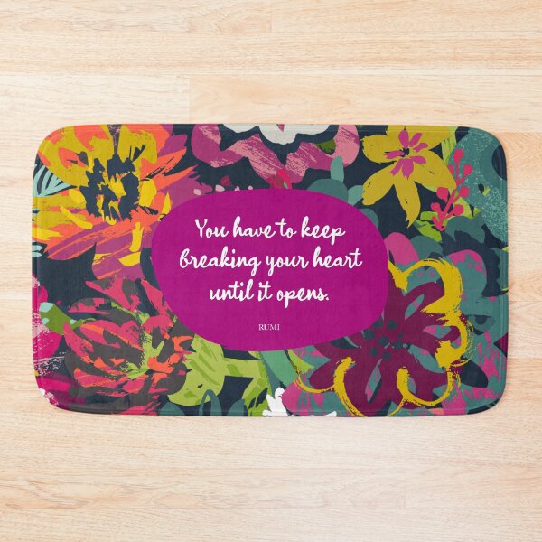Item preview, You have to keep breaking your heart until it opens. - Rumi designed and sold by StudioCitrine.