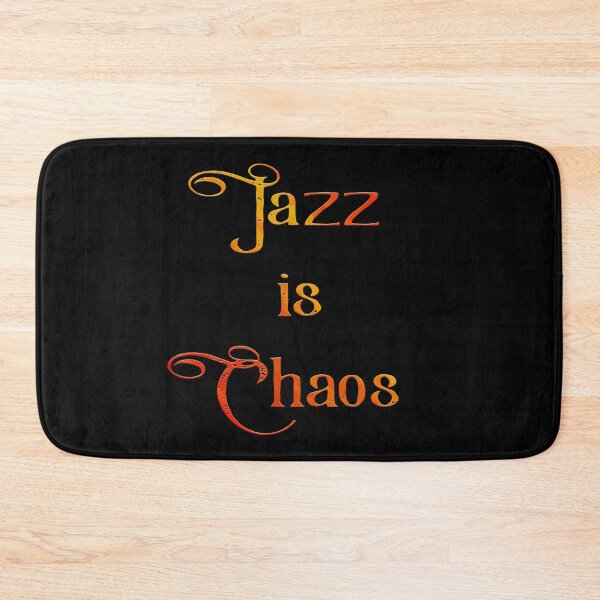Item preview, Jazz is Chaos designed and sold by PatternTree.