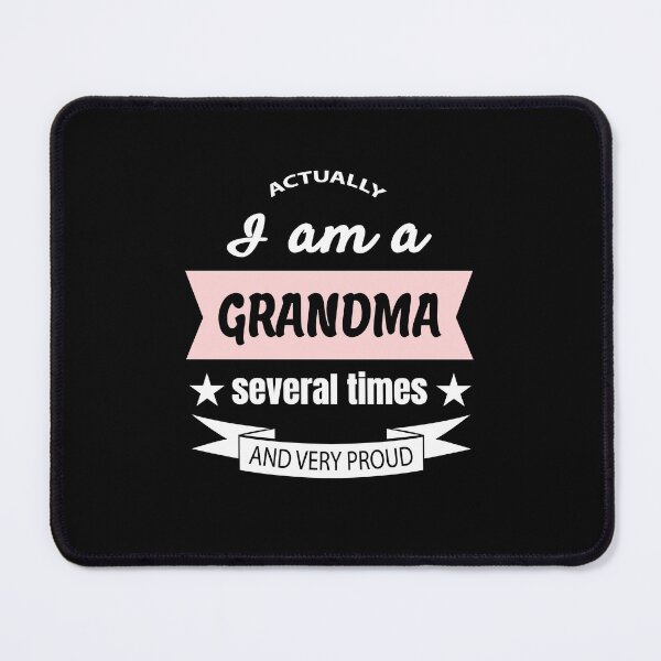 Item preview, Actually i am a grandma several times designed and sold by FashionHeritage.