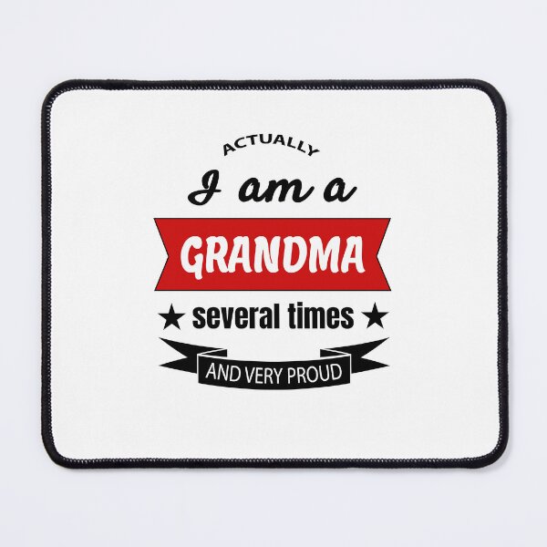 Item preview, Actually i am a grandma several times designed and sold by FashionHeritage.