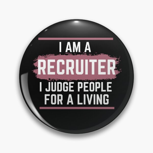 Item preview, I'm a Recruiter I judge people for a living designed and sold by Click-Like.