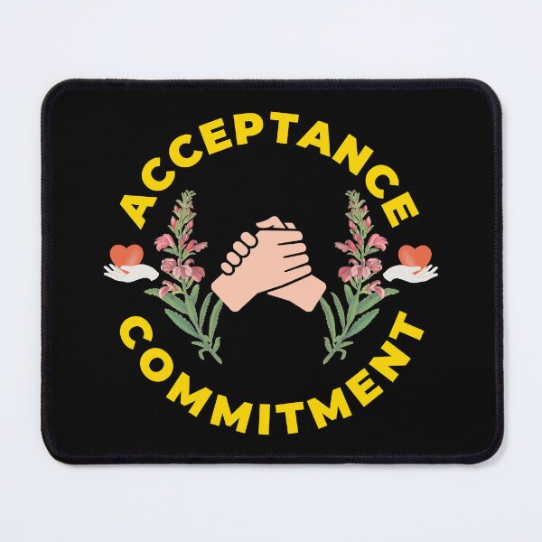 Item preview, Acceptance And Commitment - Mental Health Awareness | Mental Health Quote designed and sold by Delandor.