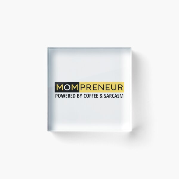 Item preview, Mompreneur Powered By Coffee and Sarcasm designed and sold by Mompreneur and Daughter.