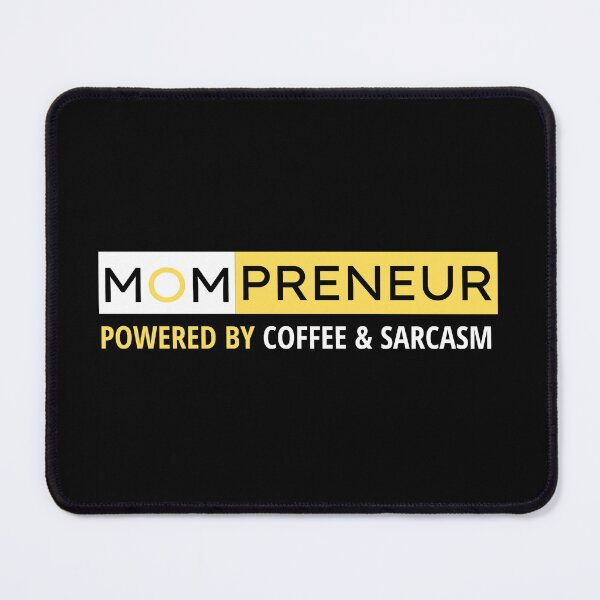 Item preview, Mompreneur Powered By Coffee and Sarcasm designed and sold by Mompreneur and Daughter.