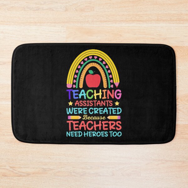 Item preview, Teaching Assistants Were Created Because Teachers Needs Heroes - Funny School Paraprofessional Teacher Assistant  designed and sold by ohmier.