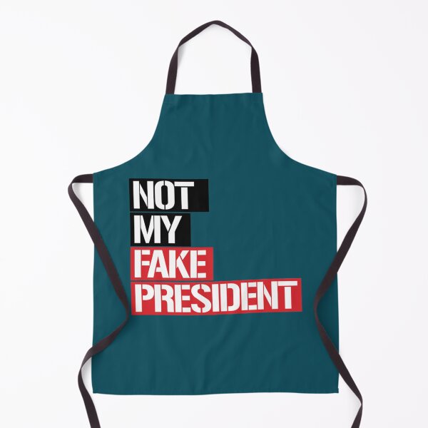 Item preview, Not my Fake President designed and sold by AzzoSandra.