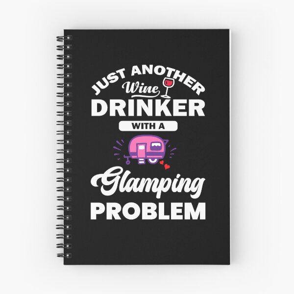 Item preview, Just Another Wine Drinker With A Glamping Problem Camping designed and sold by ZiesMerch.
