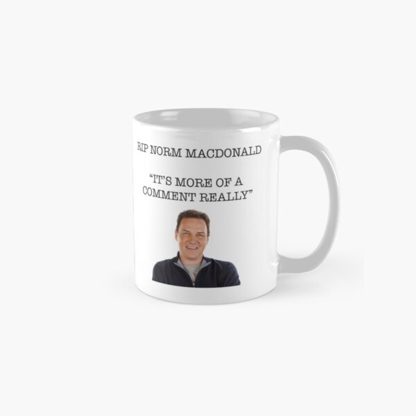 RIP Norm Macdonald - Ein Held für uns alle. Tasse (Standard)