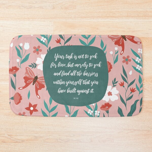 Item preview, Your task is not to seek for love - Rumi quote designed and sold by StudioCitrine.