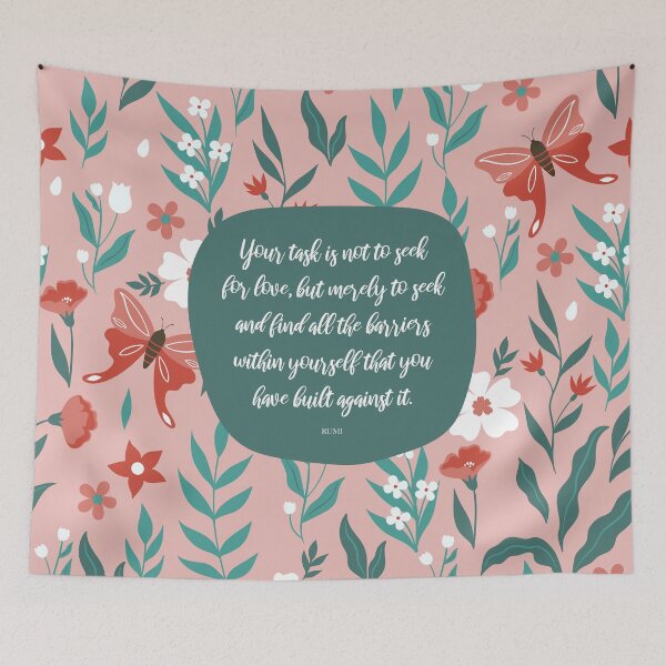 Item preview, Your task is not to seek for love - Rumi quote designed and sold by StudioCitrine.