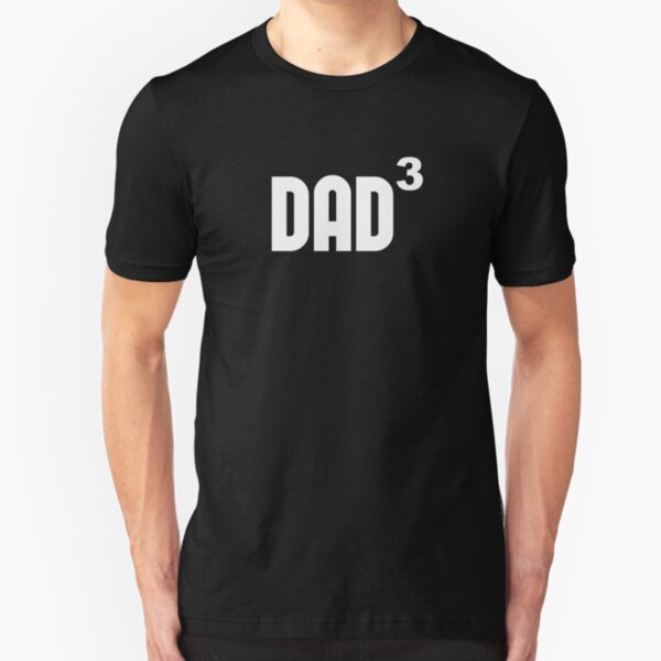 Dad3 Dad Cubed Exponentially Slim Fit T-Shirt