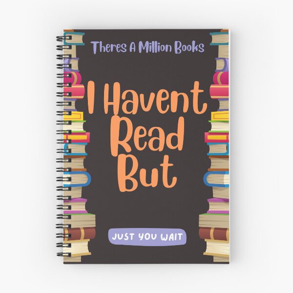 Item preview, There's a Million Books I Haven't Read but Just You Wait: Reading Journal, Book Lover Notebook, Gift For Reader, Birthday Present For Kids or Reading Teacher designed and sold by badretop.