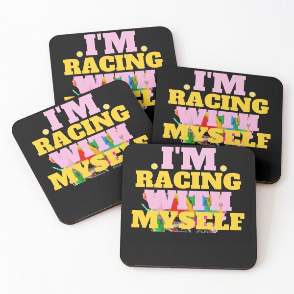Item preview,  I'm racing with myself,Funny for with myself designed and sold by amifana.