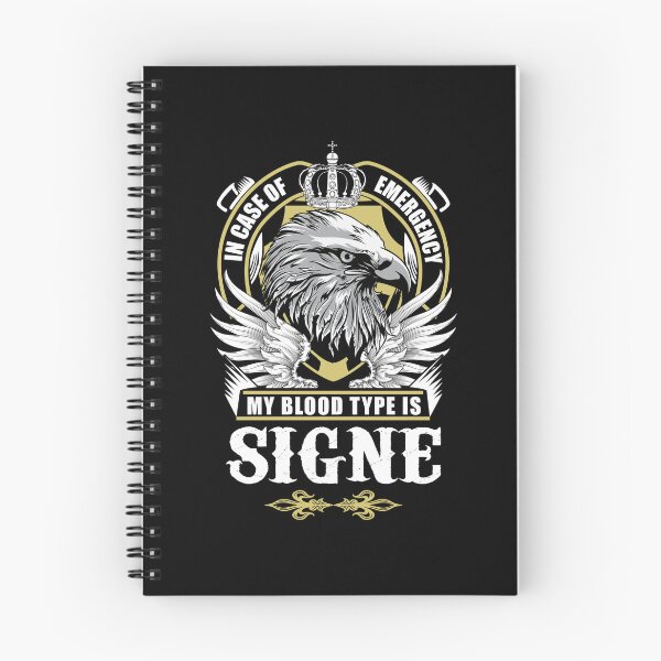 Item preview, Signe Name T Shirt - In Case Of Emergency My Blood Type Is Signe  Gift Item Tee designed and sold by lanawalton.