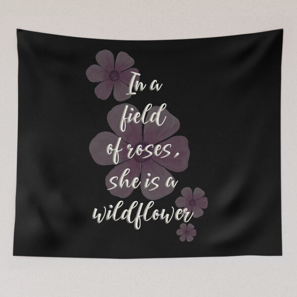 Item preview, In a Field of Roses, She is a Wildflower designed and sold by SuzyTurner.