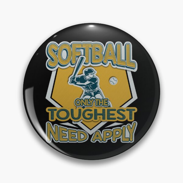 Item preview, Softball Shirt Only The Toughest Need Apply Classic T-Shirt designed and sold by mercedesfr47.