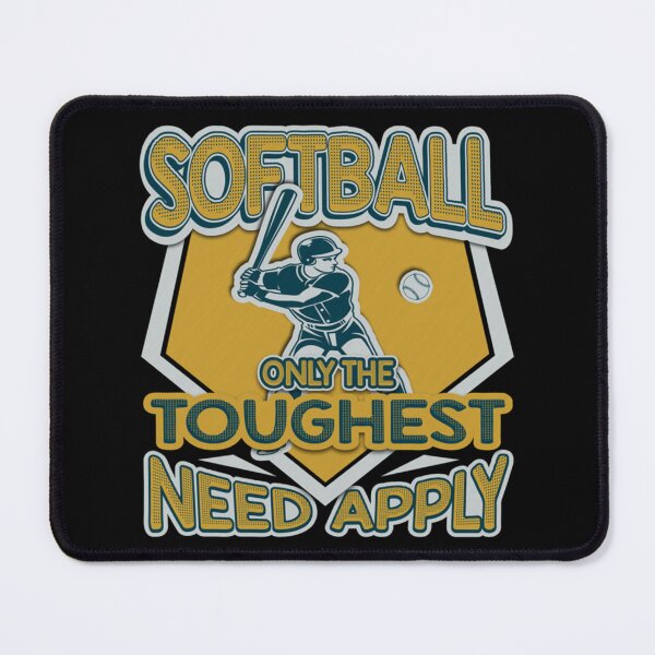 Item preview, Softball Shirt Only The Toughest Need Apply Classic T-Shirt designed and sold by mercedesfr47.