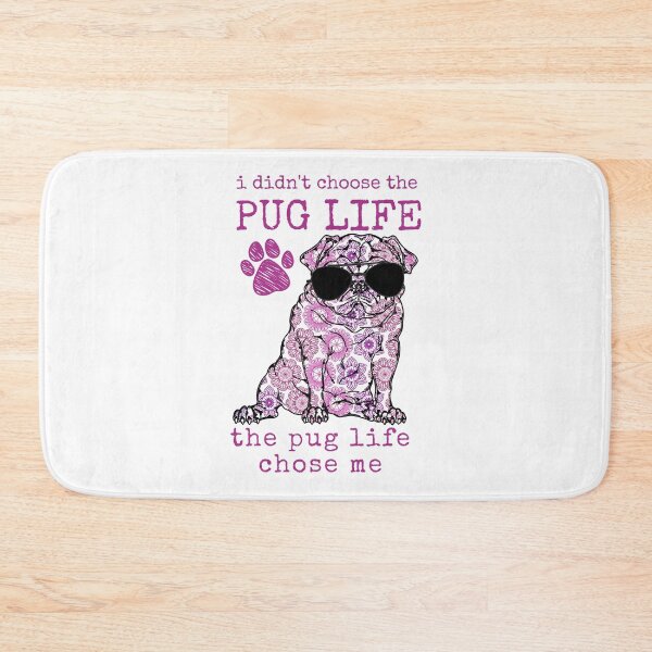 Item preview, I Didn't Choose The Pug Life designed and sold by momofdoggos.