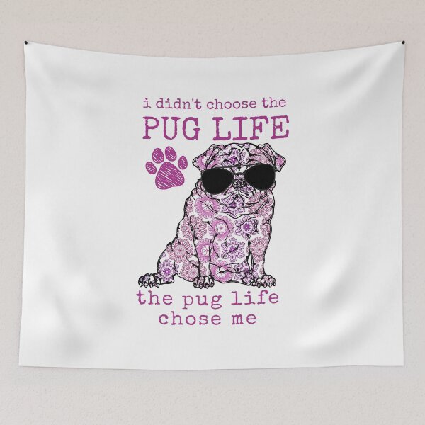 Item preview, I Didn't Choose The Pug Life designed and sold by momofdoggos.