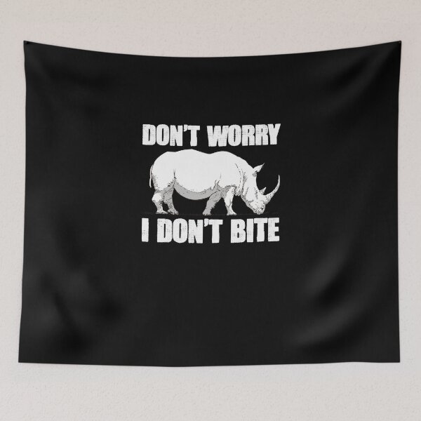 Item preview, Don't Worry Funny Rhinoceros Don't Bite Pun para los amantes de los rinocerontes designed and sold by Nessshirts.